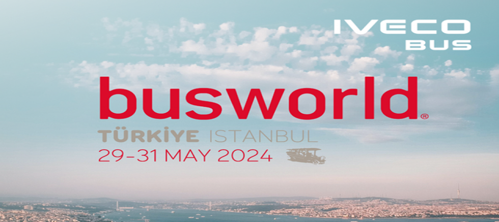IVECO BUS, Busworld Türkiye 2024'te mobilite çözümlerini sergileyecek