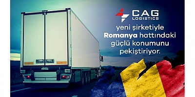 CAG Logistics, Avrupa’daki ikinci şirketini Romanya’da açtı