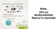 Brisa, ‘GRI A+’ standartlarını karşılayan  2013 yılı Sürdürülebilirlik Raporu’nu yayımladı