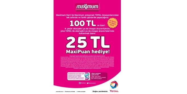TOTAL’DEN KAZANDIRAN KAMPANYA: 25 TL MAXIPUAN HEDİYE!