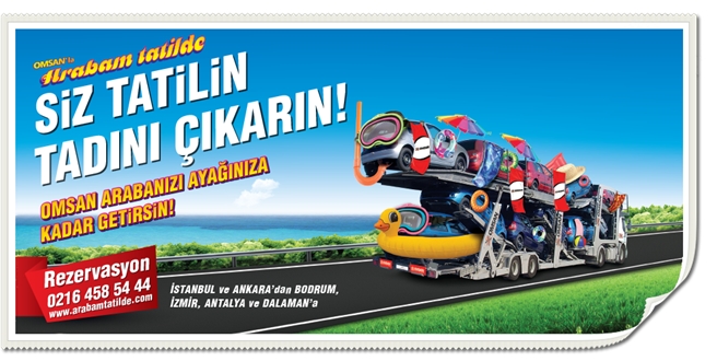 “OMSAN’la Arabam Tatilde” 2015 Sezonunu Yeni bir Kampanya ile Açtı…