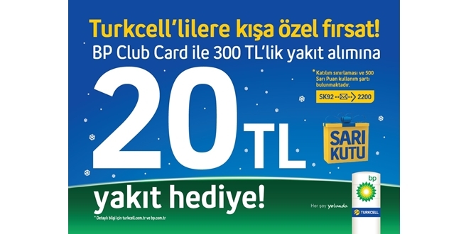BP’den Turkcell’lilere özel kampanya..