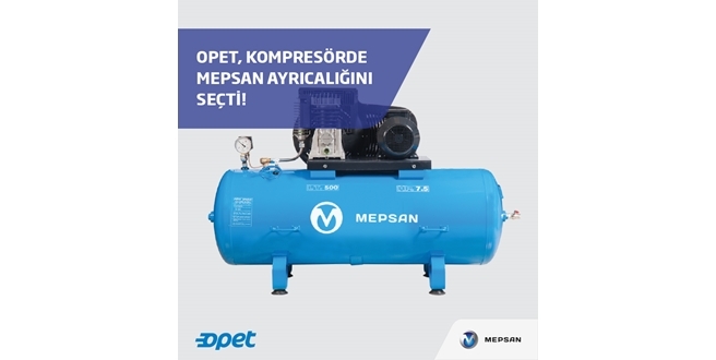 OPET KOMPRESÖRDE MEPSAN AYRICALIĞINI SEÇTİ!
