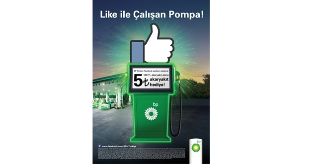 BP Türkiye Facebook sayfasının lansmanı  “Like ile Çalışan Pompa” kampanyası ile kutlanıyor