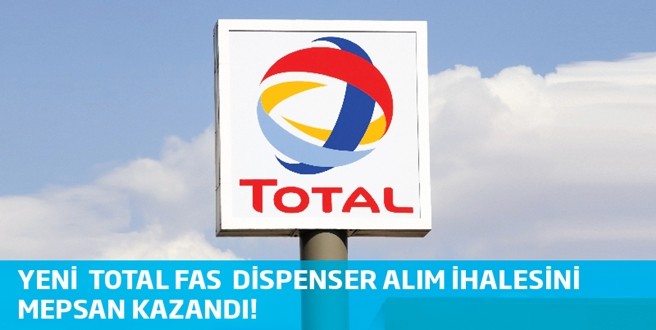 YENİ  TOTAL FAS  DİSPENSER ALIM İHALESİNİ MEPSAN KAZANDI