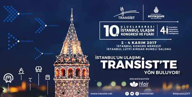 TRANSİST FUARI 2-4 KASIM 2017’de KAPILARINI 10. KEZ AÇACAK