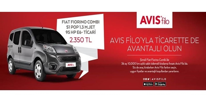 AVIS FİLO, TİCARİ ARAÇ KİRALAMADA İŞLETMELERE AVANTAJLI FIRSATLAR SUNUYOR