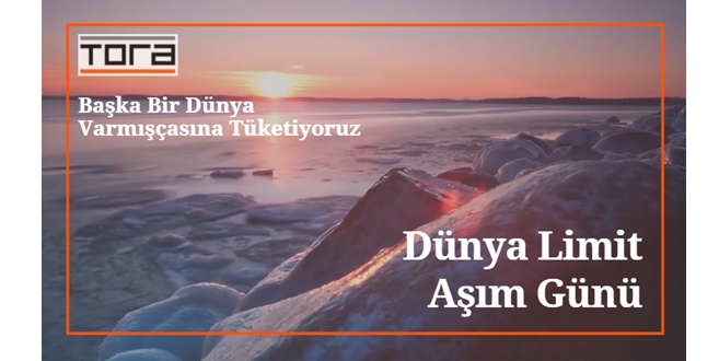 Limit Aşım Günü; Başka Bir Dünya Varmışçasına Tüketiyoruz