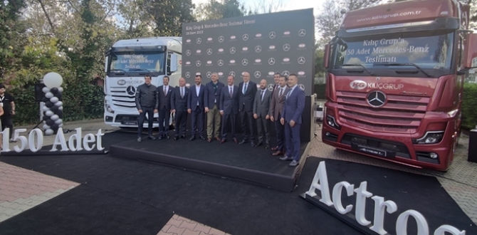 Mercedes Benz Türk’ten  Kılıç Grup’a 150 adet Actros