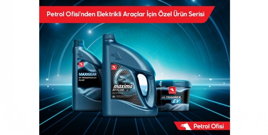 Petrol Ofisi’nden Elektrikli Araçlar İçin Özel Ürün Serisi