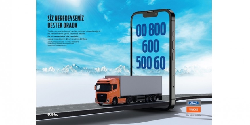 Ford Trucks’ın Avrupa’daki Yeni Çağrı Merkezi   24/7 Assistance oldu