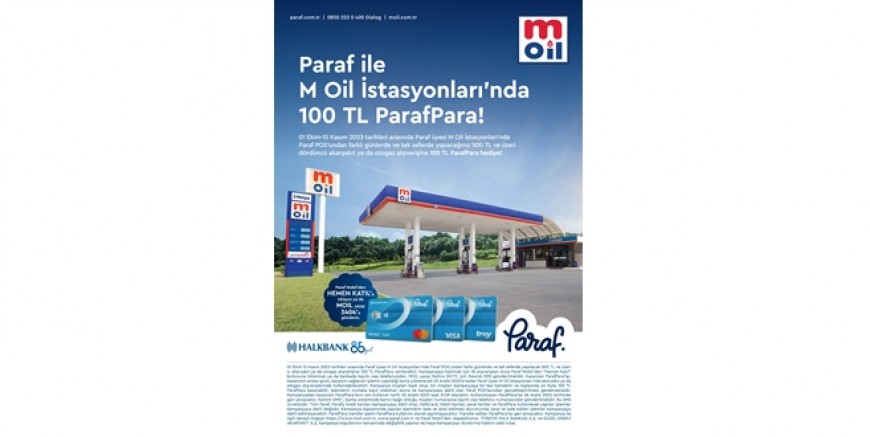 M Oil istasyonlarında Paraf Kart’a özel 100 TL ParafPara