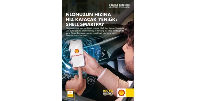 Shell’den Filo Çözümlerinde Dijital Dönüşüm:  Shell SmartPay