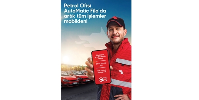 Petrol Ofisi Grubu’nun AutoMatic Filo uygulaması uçtan uca dijital çözümler sunuyor