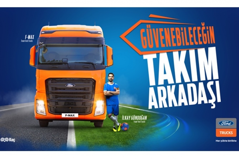 Ford Trucks ve İlkay Gündoğan Artık Takım Arkadaşı