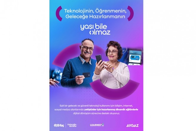 Aygaz, Teknolojiyi Öğrenmenin  “Yaşı Bile Olmaz” Diyor