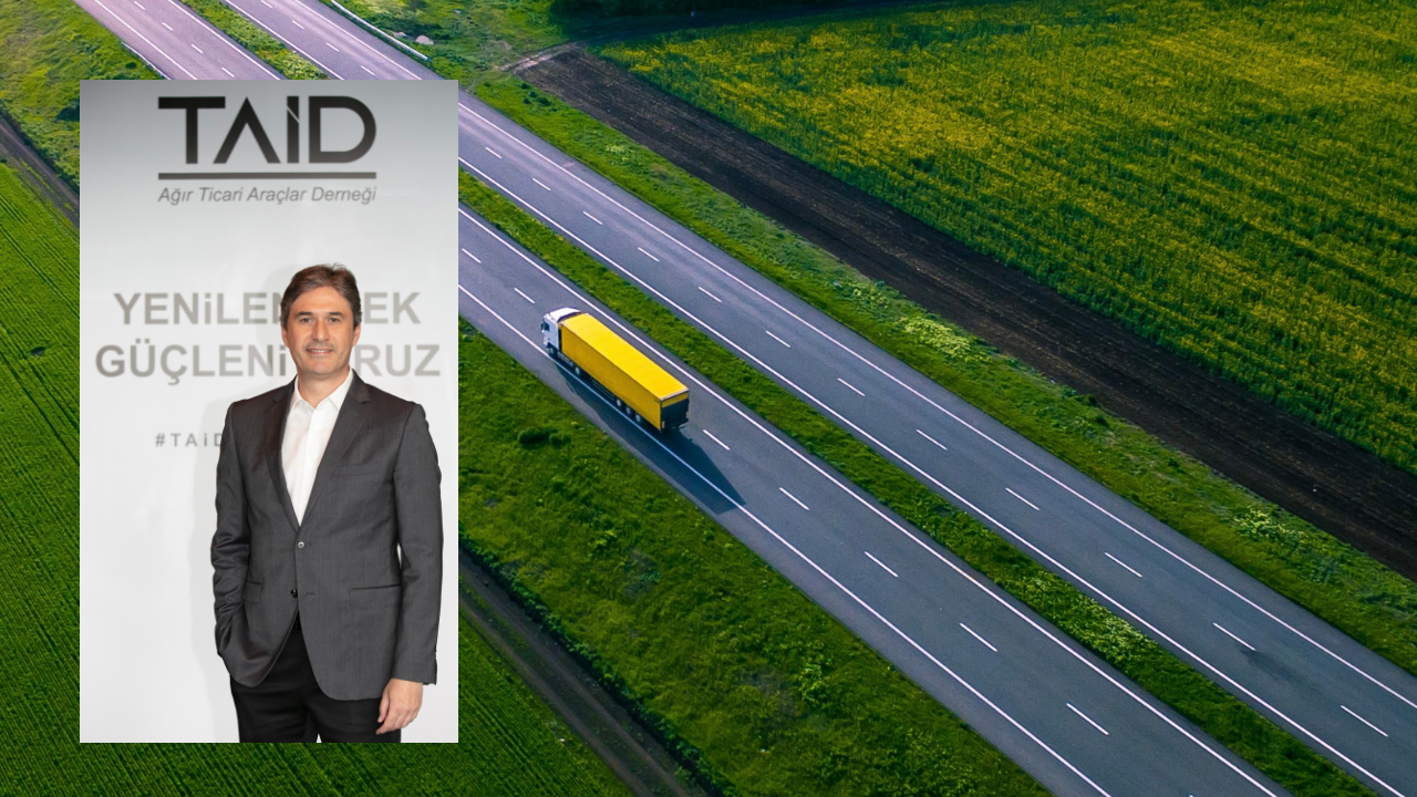 TAİD: Ağır Ticari Araç Pazarı, 2025’in ilk 9 ayında dengeli bir seyir izliyor