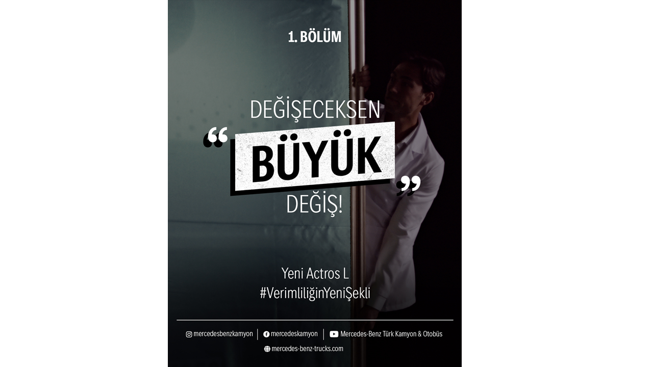Mercedes-Benz Türk’ten Cesur Bir Değişim Hikâyesi