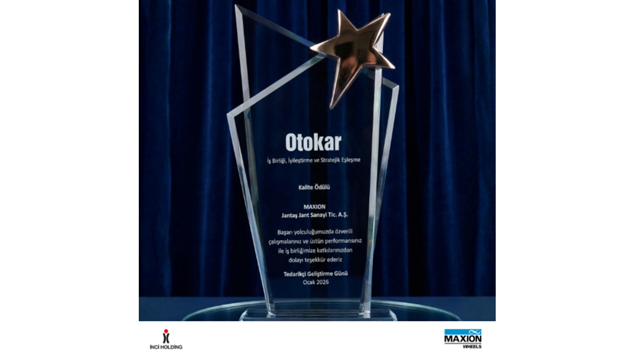 Maxion Jantaş’a Otokar’dan “Yılın Kalite” Bronz Ödülü